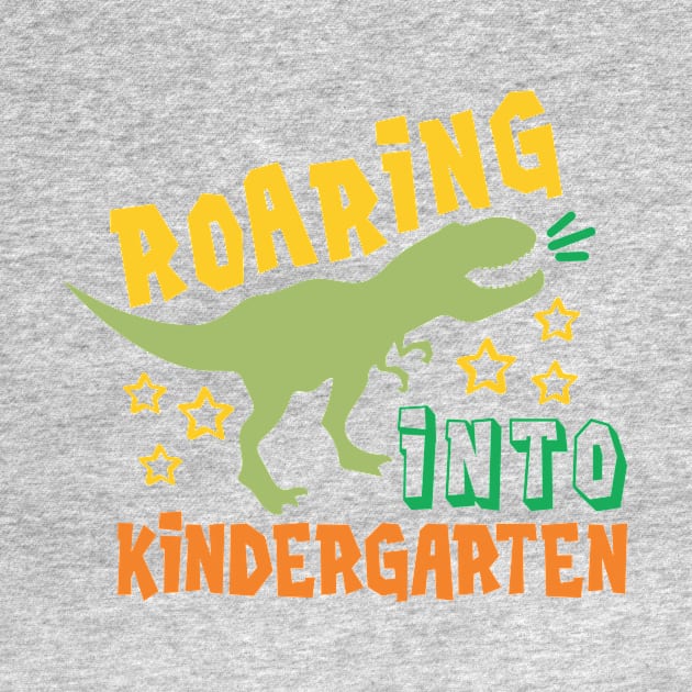 Roaring into Kindergarten Dinosaur Kids Back to School by ThreadSupreme